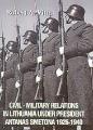 Robert Vitas. Civil - Military Relations in Lithuania...